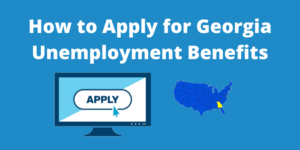 How to Apply for Georgia Unemployment Benefits