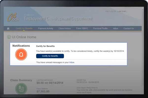 notification to certify for benefits to california employment development department