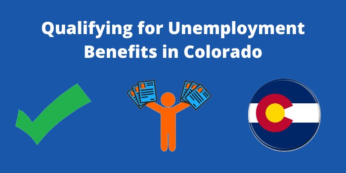 Qualifying for Unemployment Benefits in Colorado