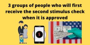 3 groups of people who will first receive the second stimulus check when it is approved3 groups of people who will first receive the second stimulus check when it is approved