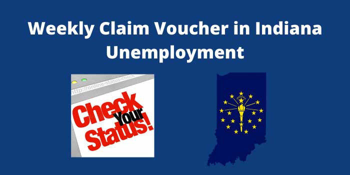 Weekly Claim Voucher in Indiana Unemployment