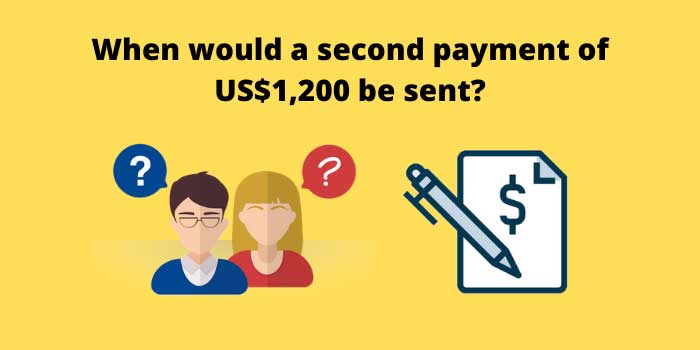 When would a second payment of US$1,200 be sent
