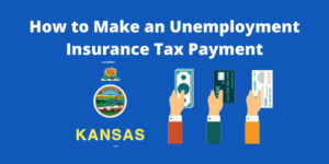 how to make an unemployment insurance tax payment in kansas