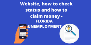 Website, how to check status and how to claim money in florida