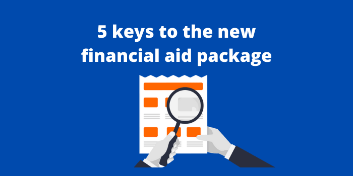 5 keys to the new financial aid package
