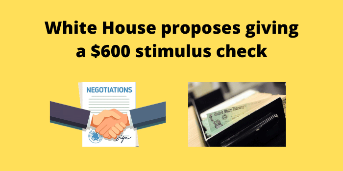 White House proposes giving a $600 stimulus check