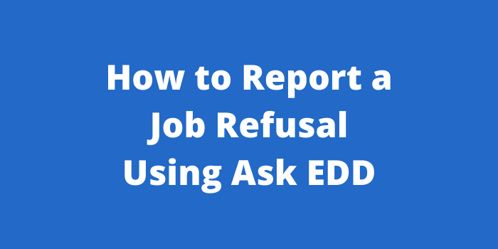 How to Report a Job Refusal Using Ask EDD