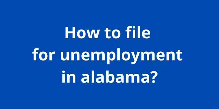How to file for unemployment in alabama